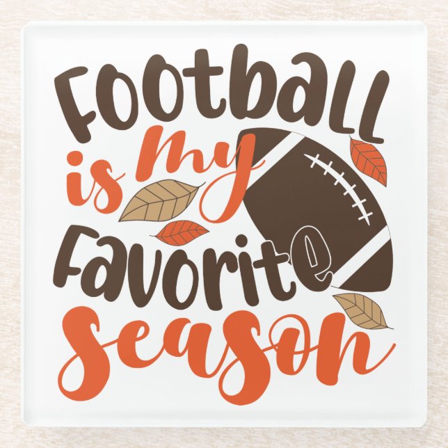 Dessous-de-verre En Verre Le football est ma saison préférée (Devant)