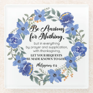 Dessous-de-verre En Verre Philippiens 4:6 Soyez anxieux pour rien Floral ble