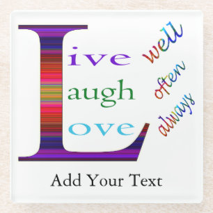 Dessous-de-verre En Verre Vis bien, Rires souvent, Amour toujours par STaylo