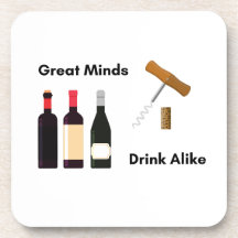 Great Minds Boire comme sur un