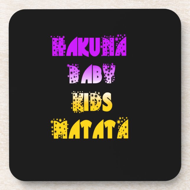 Dessous-de-verre Hakuna Matata Baby and Kids Art Imprimer (Devant)