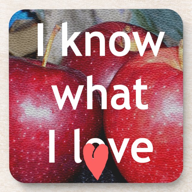 Dessous-de-verre "I Know What I Love" - Design à thème Apple (Devant)