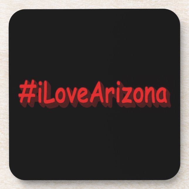 Dessous-de-verre "#iLoveArizona " Joli design. Acheter maintenant (Devant)