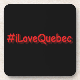 Dessous-de-verre "#iLoveQuebec" Joli design. Commandez dès maintena