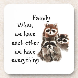 Dessous-de-verre Inspirational Family Quote Fun Raccoon Animaux