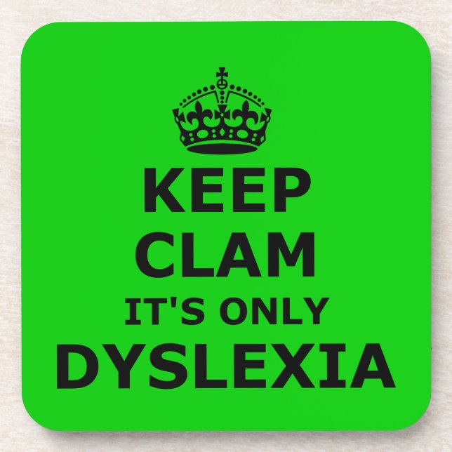 Dessous-de-verre La dyslexie gardent le calme et continuent (Devant)