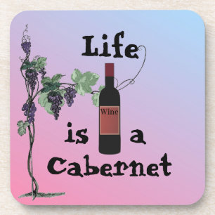 Dessous-de-verre La vie est un cabernet Beverage Coaster