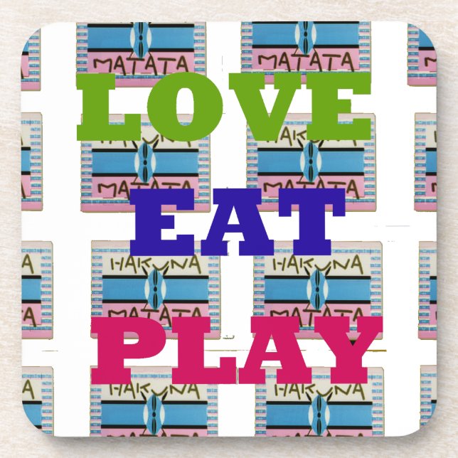 Dessous-de-verre Love Eat Play Hakuna Matata Art Print (Devant)