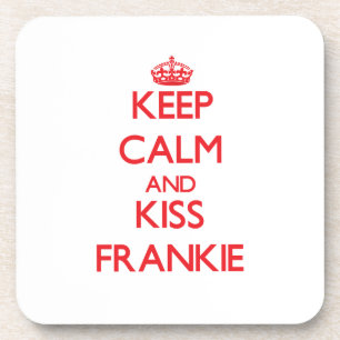 Dessous-de-verre Maintenez calme et baiser Frankie