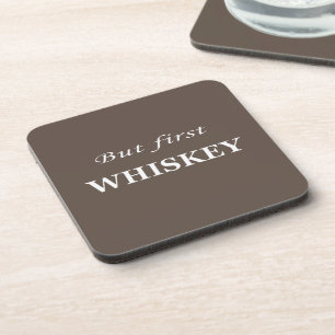 Dessous-de-verre Mais le premier whiskey cite drôle