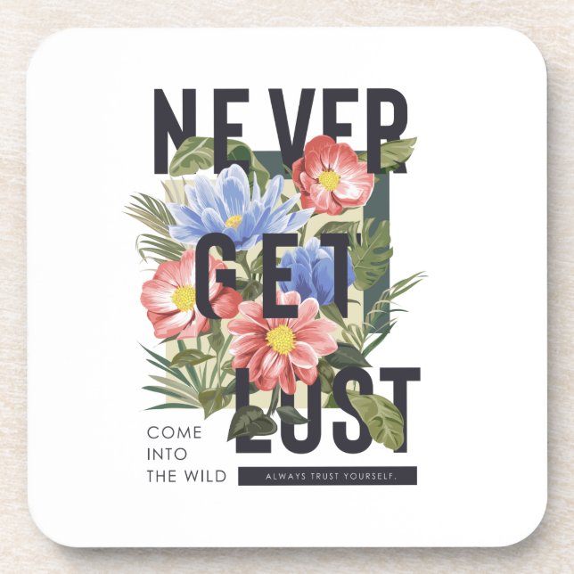 Dessous-de-verre Ne jamais perdre le slogan floral (Devant)