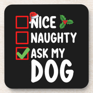 Dessous-de-verre Nice Naughty Poser Mon Chien Liste de Noël Vacance