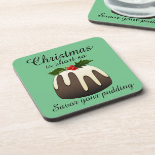 Dessous-de-verre "Noël est court, alors savourez votre pudding !"