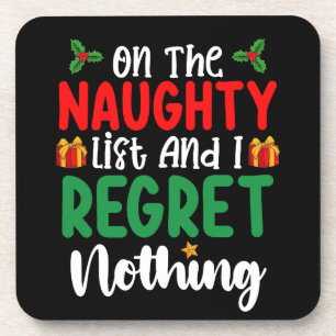 Dessous-de-verre On The Naughty List And I Regret Nothing Christmas