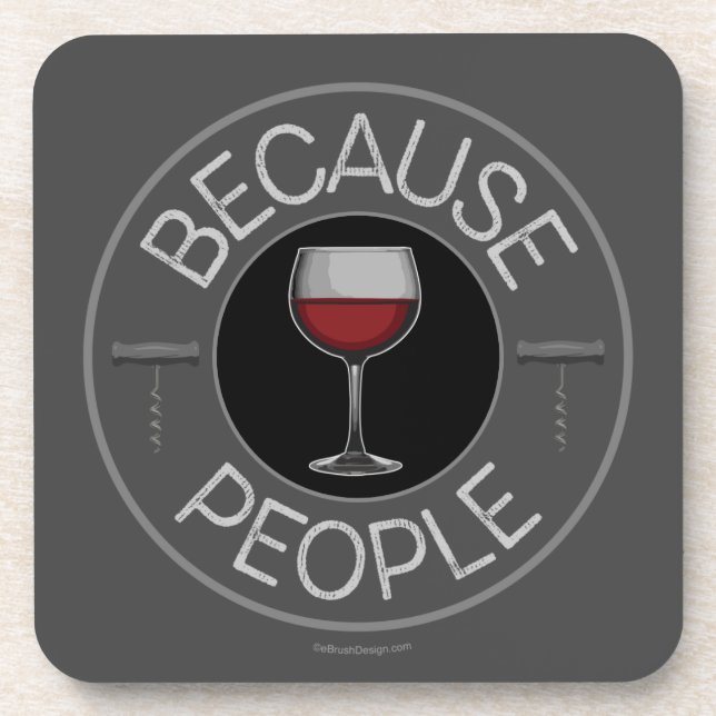 Dessous-de-verre Parce que les gens (vin) Beverage Coaster (Devant)