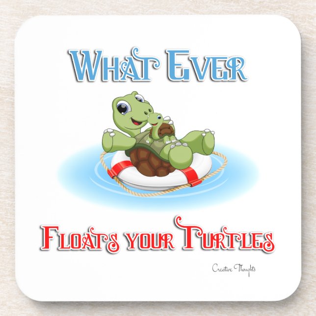 Dessous-de-verre Peu importe ce qui flotte vos tortues (Devant)