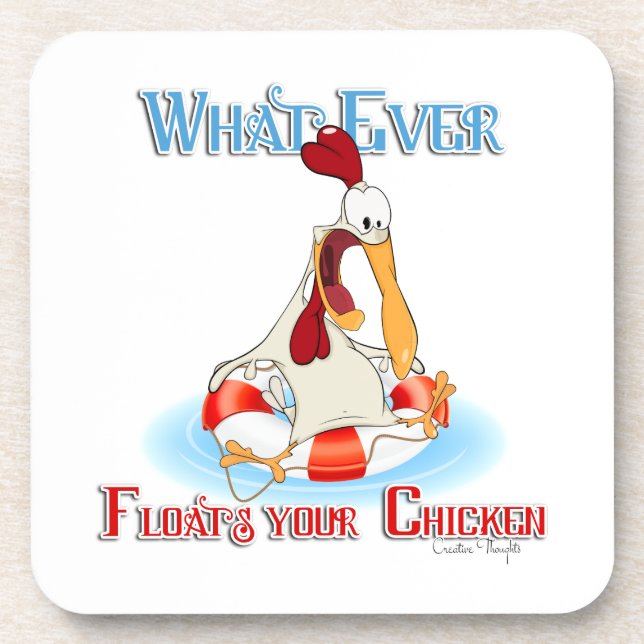 Dessous-de-verre Peu importe ce qui flotte votre poulet (Devant)