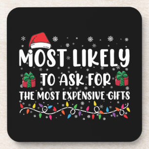 Dessous-de-verre Plus susceptible de demander les cadeaux les plus 