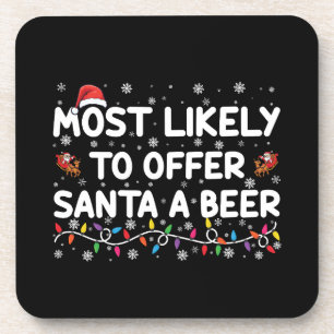 Dessous-de-verre Plus susceptible d'offrir une bière à Santa Christ