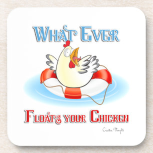 Dessous-de-verre Quoi qu'il Flotte votre poulet 2