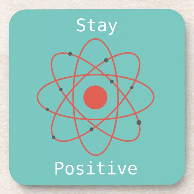 Dessous-de-verre Restez geek scientifique de physique atomique posi (Devant)