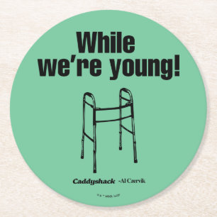 Dessous-de-verre Rond En Papier Caddyshack   Pendant que nous sommes jeunes!