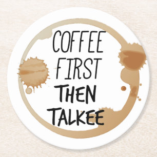 Dessous-de-verre Rond En Papier Café D'Abord Puis Talkee Talkee Talking Mug Stains