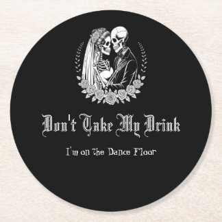 Dessous-de-verre Rond En Papier Don't Take My Drink Gothic Skeleton Black Wedding