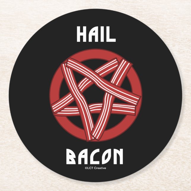 Dessous-de-verre Rond En Papier Hail Bacon (Devant)