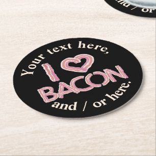 Dessous-de-verre Rond En Papier I Love Bacon