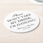 Mariage Ne prends pas mon verre, je danse !