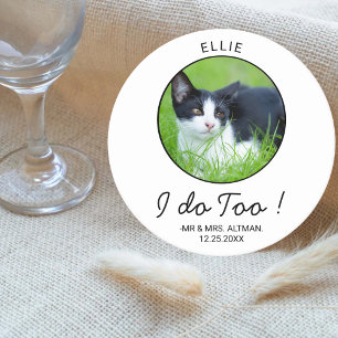 Dessous-de-verre Rond En Papier Personnalisé Animal Photo Cute Chien Chat I Do Too