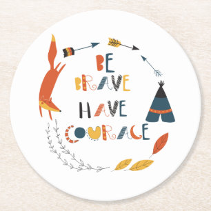Dessous-de-verre Rond En Papier Soyez courageux Ayez Courage Fox