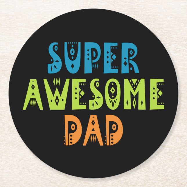 Dessous-de-verre Rond En Papier Super Awesome Papa Fête des pères | DESSOUS DE VER (Devant)