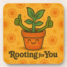 Rooting for You