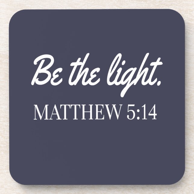 Dessous-de-verre Sois La Lumière Mathew 5:14 Bible Verse (Devant)