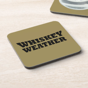 Dessous-de-verre Whiskey weather, drôle de discours d'alcool