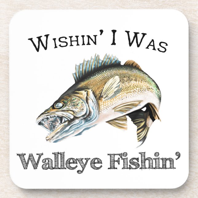 Dessous-de-verre Wishin I Was Walleye Fishin (Devant)