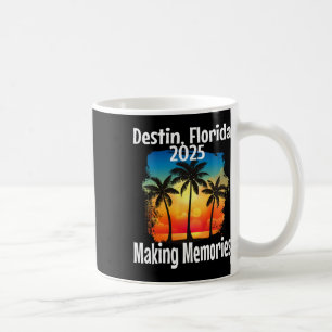 Destin Florida 2025 Making Memories Beach Vacation Coffee Mug