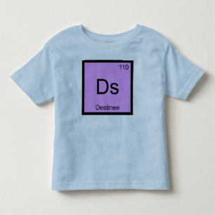 Destinee Name Chemistry Element Periodic Table Toddler T-shirt