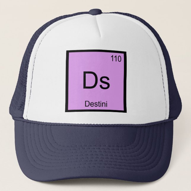 Destini Name Chemistry Element Periodic Table Trucker Hat (Front)