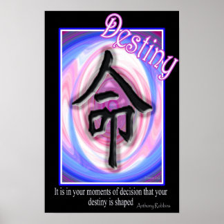 Destiny - Chinese Symbol Poster