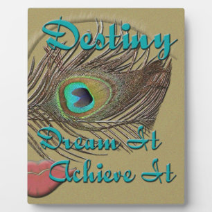 Destiny - Dream It, Achieve It - Plaque