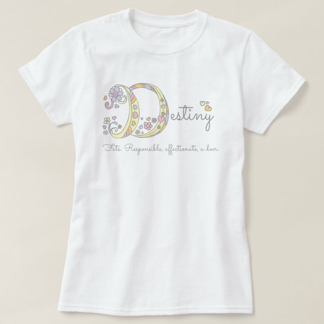 Destiny girls D name meaning monogram tee (Design Front)