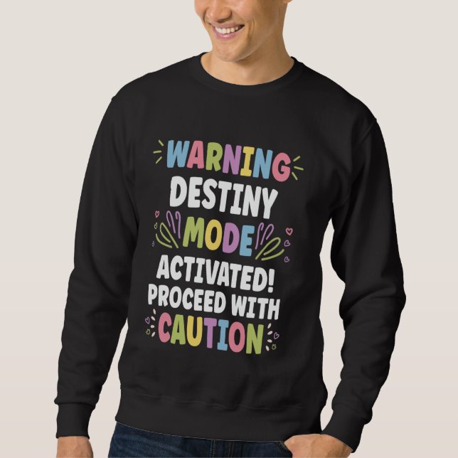 DESTINY Personalized Name Funny Cute Custom DESTIN Sweatshirt (Front)