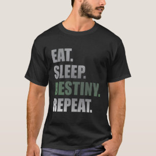 Destiny T-Shirt Eat Sleep Destiny Repeat Short Sle