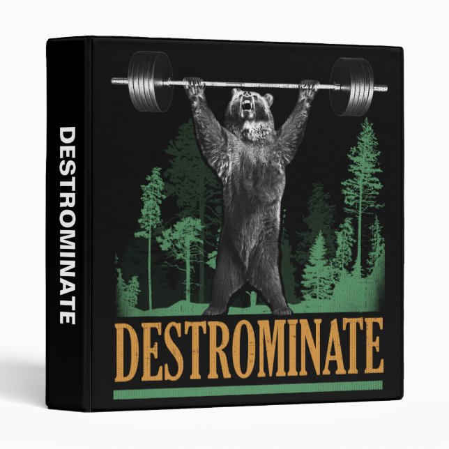 Destrominate - Bear - Funny Workout Inspirational Binder (Front/Spine)