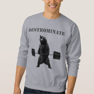 Destrominate - Deadlift Bear Sweatshirt