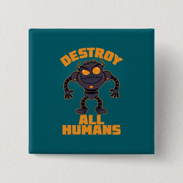 Destroy All Humans Angry Robot 2 Inch Square Button (Front)
