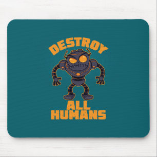 Destroy All Humans Angry Robot Mouse Pad